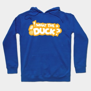What the Duck Hoodie